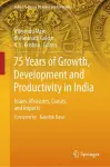 75 Years of Growth, Development and Productivity in India cover
