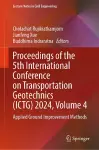 Proceedings of the 5th International Conference on Transportation Geotechnics (ICTG) 2024, Volume 4 cover
