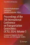 Proceedings of the 5th International Conference on Transportation Geotechnics (ICTG) 2024, Volume 5 cover