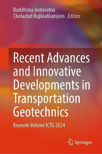 Recent Advances and Innovative Developments in Transportation Geotechnics cover