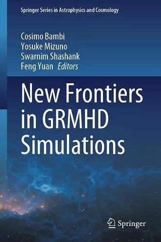 New Frontiers in GRMHD Simulations cover