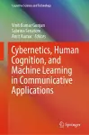 Cybernetics, Human Cognition, and Machine Learning in Communicative Applications cover