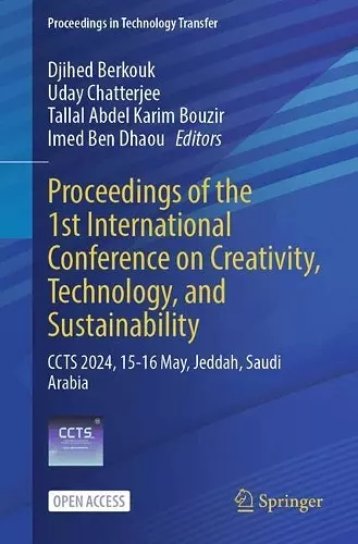 Proceedings of the 1st International Conference on Creativity, Technology, and Sustainability cover