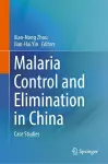 Malaria Control and Elimination in China cover