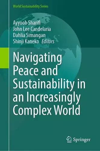 Navigating Peace and Sustainability in an Increasingly Complex World cover