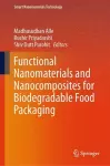 Functional Nanomaterials and Nanocomposites for Biodegradable Food Packaging cover