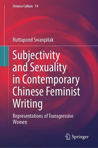 Subjectivity and Sexuality in Contemporary Chinese Feminist Writing cover