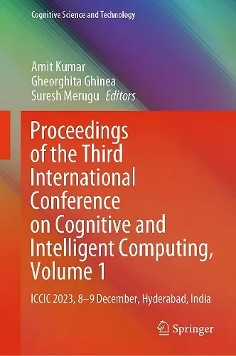 Proceedings of the Third International Conference on Cognitive and Intelligent Computing, Volume 1 cover