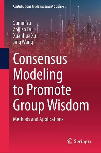 Consensus Modeling to Promote Group Wisdom cover
