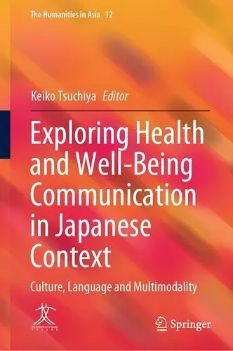 Exploring Health and Well-Being Communication in Japanese Context cover