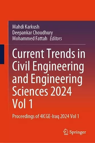 Current Trends in Civil Engineering and Engineering Sciences 2024, Vol 1 cover