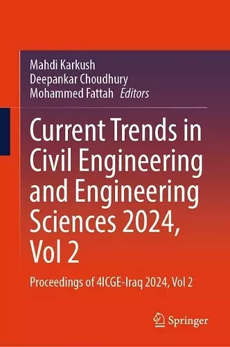 Current Trends in Civil Engineering and Engineering Sciences 2024, Vol 2 cover