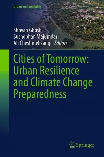 Cities of Tomorrow: Urban Resilience and Climate Change Preparedness cover