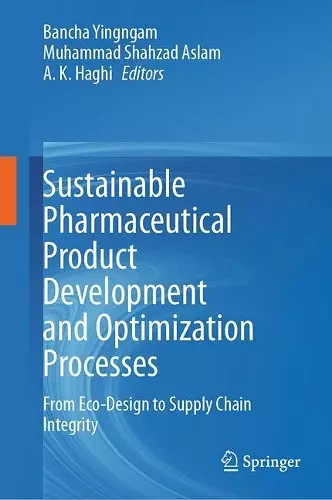 Sustainable Pharmaceutical Product Development and Optimization Processes cover
