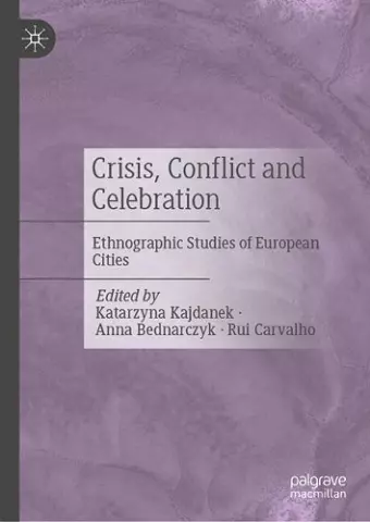 Crisis, Conflict and Celebration cover