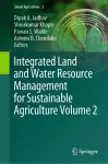 Integrated Land and Water Resource Management for Sustainable Agriculture Volume 2 cover