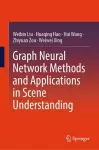 Graph Neural Network Methods and Applications in Scene Understanding cover