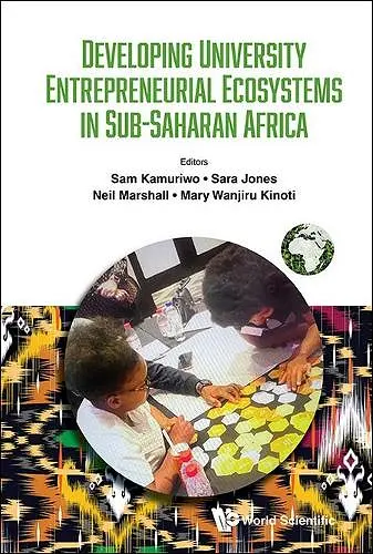 DEVELOPING UNIVERSITY ENTREPRENEURIAL ECOSYSTEMS IN SUB-SAHARAN AFRICA cover