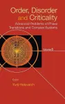 Order, Disorder And Criticality: Advanced Problems Of Phase Transitions And Complex Systems - Volume 8 cover