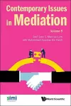 Contemporary Issues In Mediation - Volume 9 cover