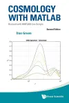 Cosmology With Matlab: Revised With Matlab Live Scripts cover