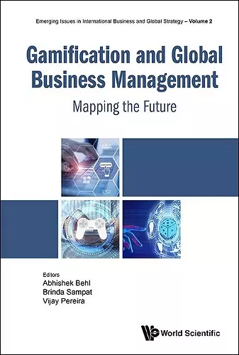 Gamification And Global Business Management: Mapping The Future cover