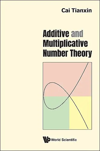 Additive And Multiplicative Number Theory cover