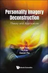 Personality Imagery Deconstruction: Theory And Application cover