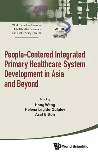 People-centered Integrated Primary Healthcare System Development In Asia And Beyond cover