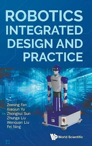 Robotics Integrated Design And Practice cover