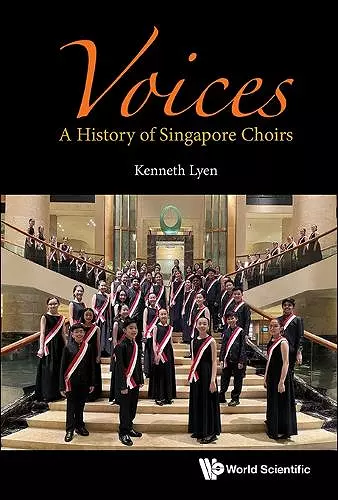 Voices: A History Of Singapore Choirs cover
