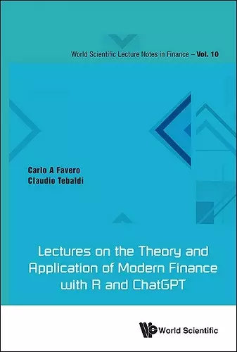 Lectures On The Theory And Application Of Modern Finance With R And Chatgpt cover