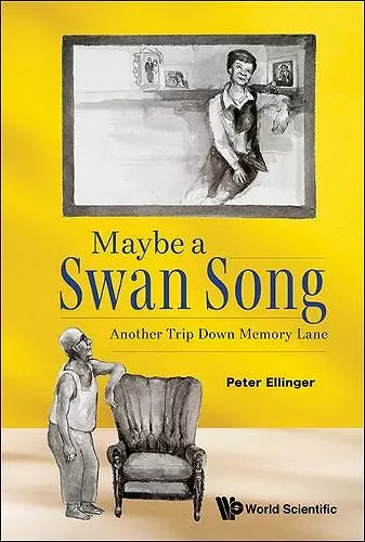 Maybe A Swan Song: Another Trip Down Memory Lane cover