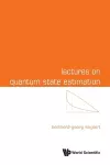 Lectures On Quantum State Estimation cover