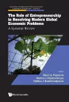 The Role Of Entrepreneurship In Resolving Modern Global Economic Problems: A Systemic Review cover