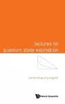 Lectures On Quantum State Estimation cover