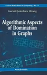 Algorithmic Aspects Of Domination In Graphs cover