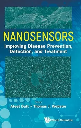 Nanosensors: Improving Disease Prevention, Detection, And Treatment cover