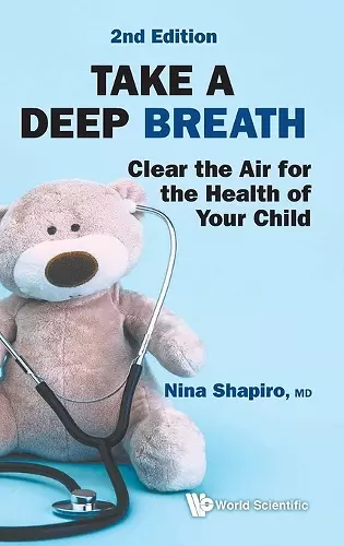 Take A Deep Breath: Clear The Air For The Health Of Your Child cover