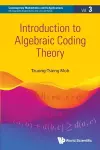 Introduction To Algebraic Coding Theory cover