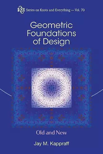 Geometric Foundations Of Design: Old And New cover