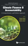 Climate Finance & Accountability: A Comprehensive And Holistic Approach cover
