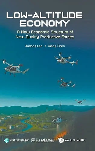 Low-altitude Economy: A New Economic Structure Of New-quality Productive Forces cover