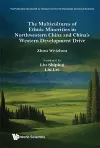 The Multicultures Of Ethnic Minorities In Northwestern China And China's Western Development Drive cover