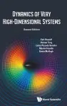 Dynamics Of Very High-dimensional Systems cover