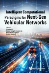 Intelligent Computational Paradigms For Next-gen Vehicular Networks cover