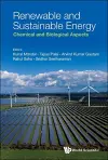 Renewable And Sustainable Energy: Chemical And Biological Aspects cover