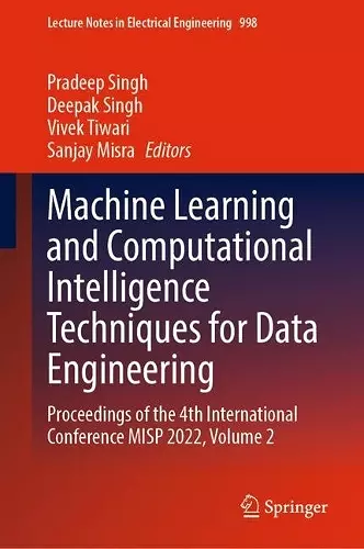 Machine Learning and Computational Intelligence Techniques for Data Engineering cover