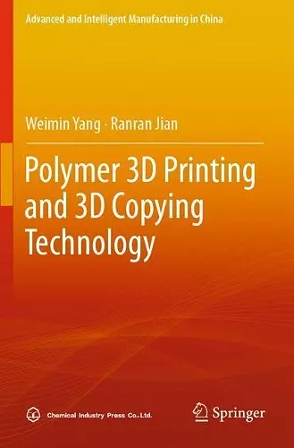 Polymer 3D Printing and 3D Copying Technology cover