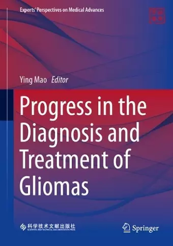 Progress in the Diagnosis and Treatment of Gliomas cover